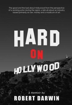 Hard On Hollywood (eBook, ePUB) - Darwin, Robert