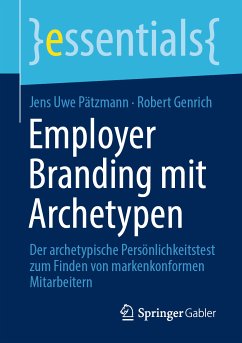 Employer Branding mit Archetypen (eBook, PDF) - Pätzmann, Jens Uwe; Genrich, Robert