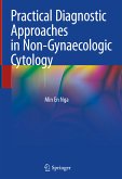 Practical Diagnostic Approaches in Non-Gynaecologic Cytology (eBook, PDF)