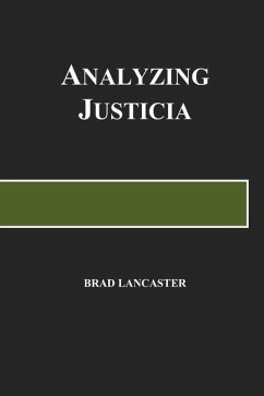 Analyzing Justicia: A Frolic in Psychiatry of Law - Lancaster, Brad