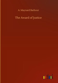 The Award of Justice - Barbour, A. Maynard