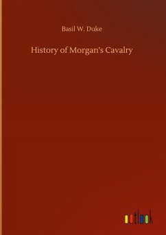 History of Morgan's Cavalry