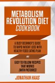 Metabolism Revolution Diet Cookbook (eBook, ePUB)