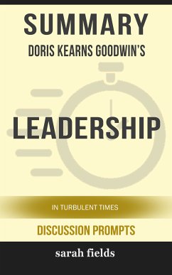 Summary: Doris Kearns Goodwin's Leadership (eBook, ePUB) - Fields, Sarah