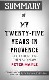 Summary of My Twenty-Five Years in Provence: Reflections on Then and Now (eBook, ePUB)