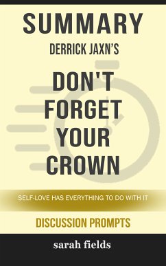 Summary: Derrick Jaxn's Don't Forget Your Crown (eBook, ePUB) - Fields, Sarah