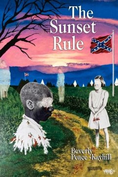 The Sunset Rule: A Southern Horror Story - Peace-Kayhill, Beverly