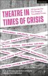 Theatre in Times of Crisis - Bild 1