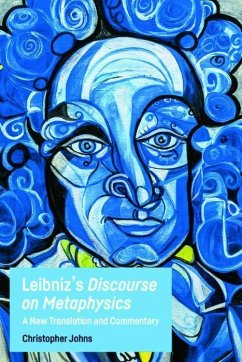 Leibniz's Discourse on Metaphysics - Johns, Christopher