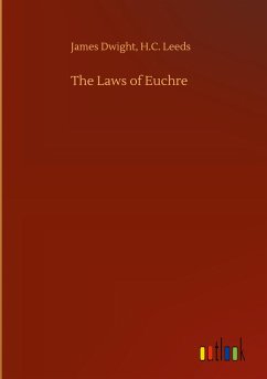 The Laws of Euchre - Dwight, James Leeds