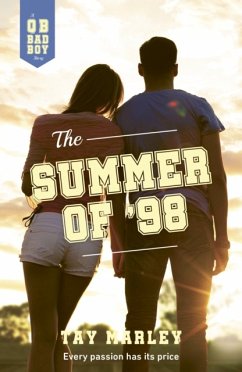 The Summer of '98 - Marley, Tay