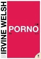 Porno - Welsh, Irvine