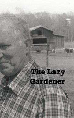 The Lazy Gardener - Busby, Sally