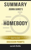 Summary: Joanna Gaines' Homebody (eBook, ePUB)