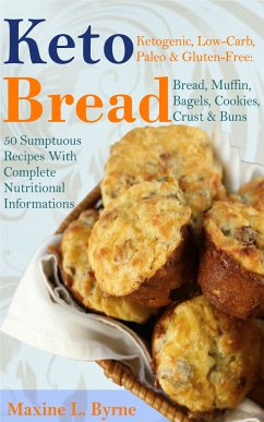 Keto Bread (eBook, ePUB) - L. Byrne, Maxine