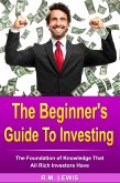 Investing - The Beginner's Guide to Investing (eBook, ePUB)