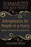 Astrophysics for People In A Hurry - Summarized for Busy People (eBook, ePUB)