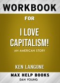 Workbook for I Love Capitalism!: An American Story (Max-Help Books) (eBook, ePUB)
