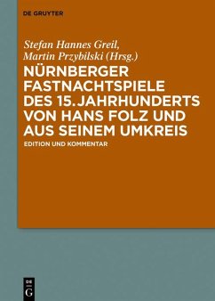 Cover Nürnberger Fastnachtspiele des 15. Jahrhunderts von Hans Folz und seinem Umkreis (eBook, PDF)