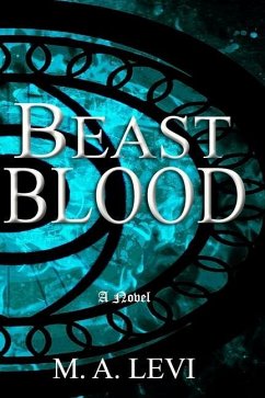 Beast Blood - Levi, M. a.