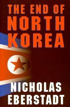 The End of North Korea - Lilley, James R.