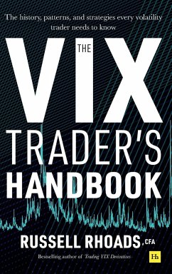 The VIX Trader's Handbook - Rhoads, Russell