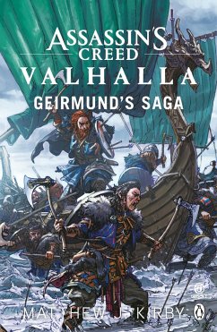 Assassin's Creed Valhalla: Geirmund's Saga - Kirby, Matthew J.