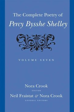 The Complete Poetry of Percy Bysshe Shelley - Shelley, Percy Bysshe