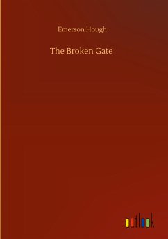 The Broken Gate - Hough, Emerson