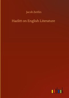 Hazlitt on English Literature - Zeitlin, Jacob