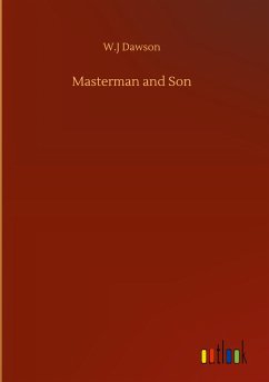 Masterman and Son - Dawson, W. J