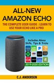 All-New Amazon Echo - The Complete User Guide (eBook, ePUB)