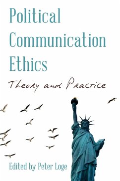 Political Communication Ethics (eBook, ePUB)