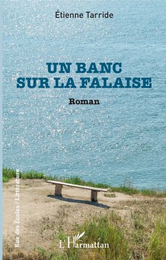 Un banc sur la falaise - Tarride, Étienne