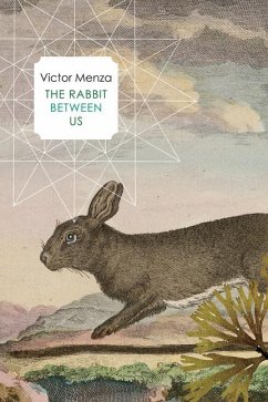 The Rabbit Between Us - Menza, Victor
