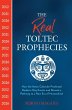 The Real Toltec Prophecies - Bild 1