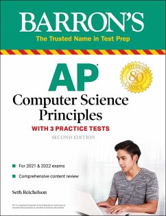 AP Computer Science Principles with 3 Practice Tests - Reichelson, Seth