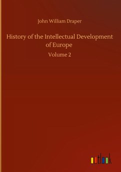 History of the Intellectual Development of Europe