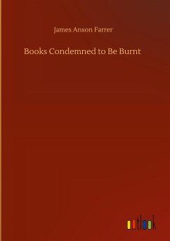 Books Condemned to Be Burnt