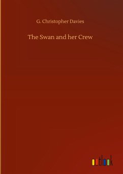 The Swan and her Crew - Davies, G. Christopher