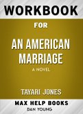 Workbook for An American Marriage: A Novel (Max-Help Books) (eBook, ePUB)