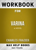 Workbook for Varina: A Novel (Max-Help Books) (eBook, ePUB)