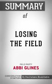 Summary of Losing the Field (eBook, ePUB)