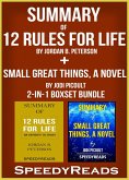 Summary of 12 Rules for Life: An Antidote to Chaos by Jordan B. Peterson + Summary of Small Great Things, A Novel by Jodi Picoult 2-in-1 Boxset Bundle (eBook, ePUB)