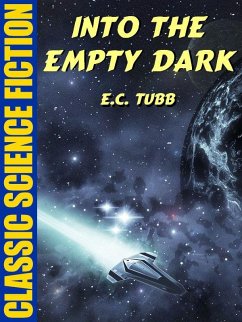 Into the Empty Dark (eBook, ePUB) - Tubb, E. C.