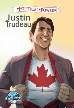 Political Power: Justin Trudeau (eBook, PDF) - Frizell, Michael L.