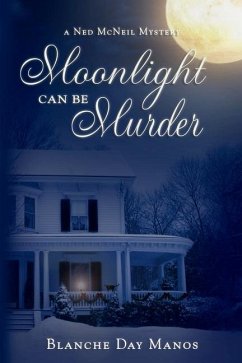 Moonlight Can Be Murder - Manos, Blanche Day