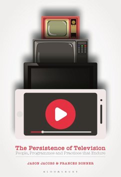 The Persistence of Television - Jacobs, Jason; Bonner, Frances