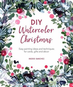 DIY Watercolor Christmas - Sanchez, Ingrid