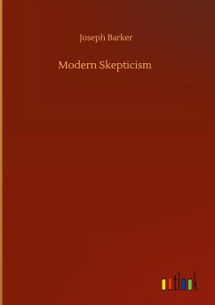 Modern Skepticism - Barker, Joseph
